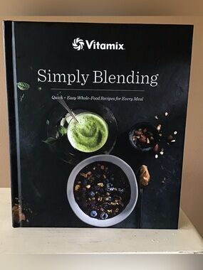 Vitamix Simply Blending Recipe Book Hardcover